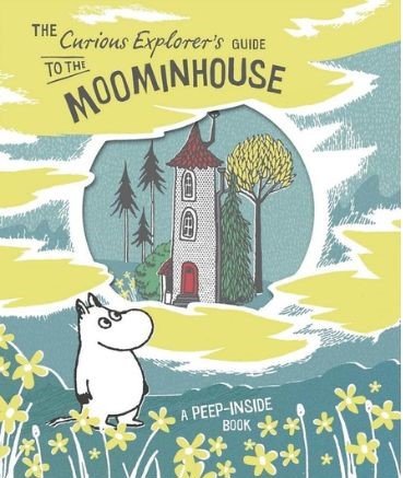  The Curious Explorer's Guide to the Moominhouse