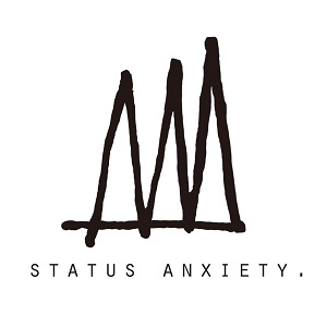 Status Anxiety.