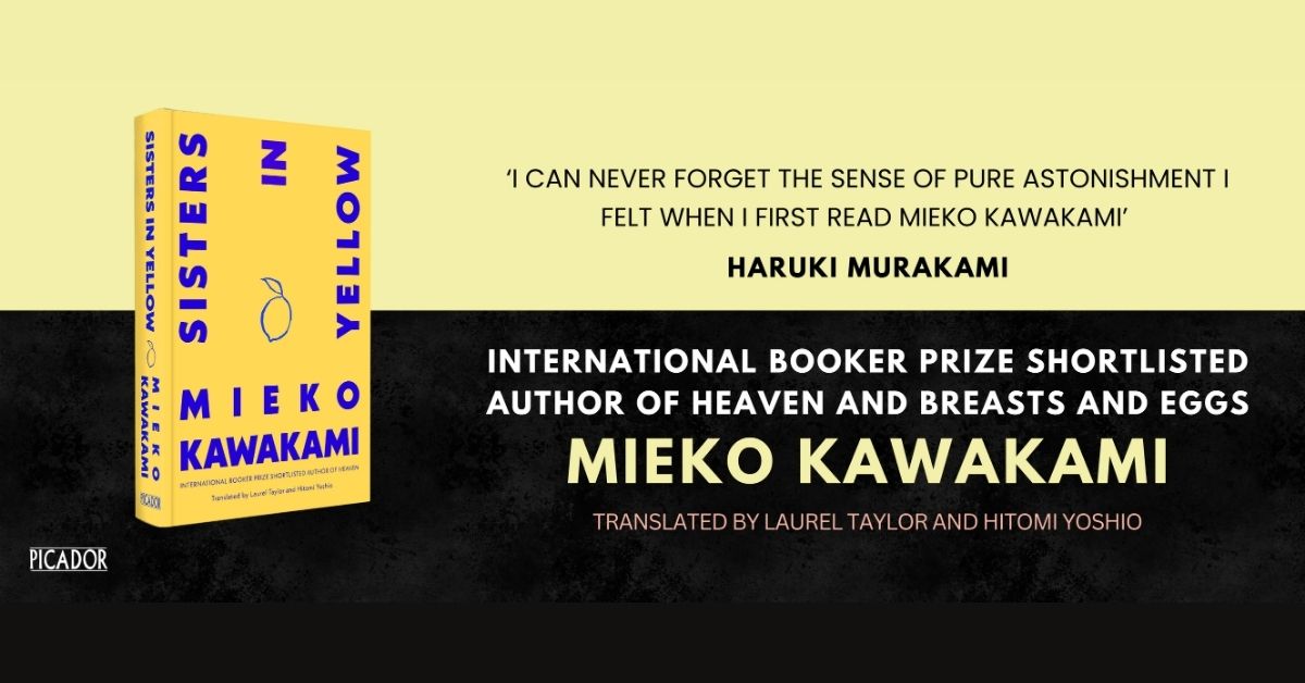 【新书速递】| Mieko Kawakami "Sisters in Yellow"