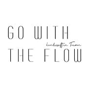 Go with the flow